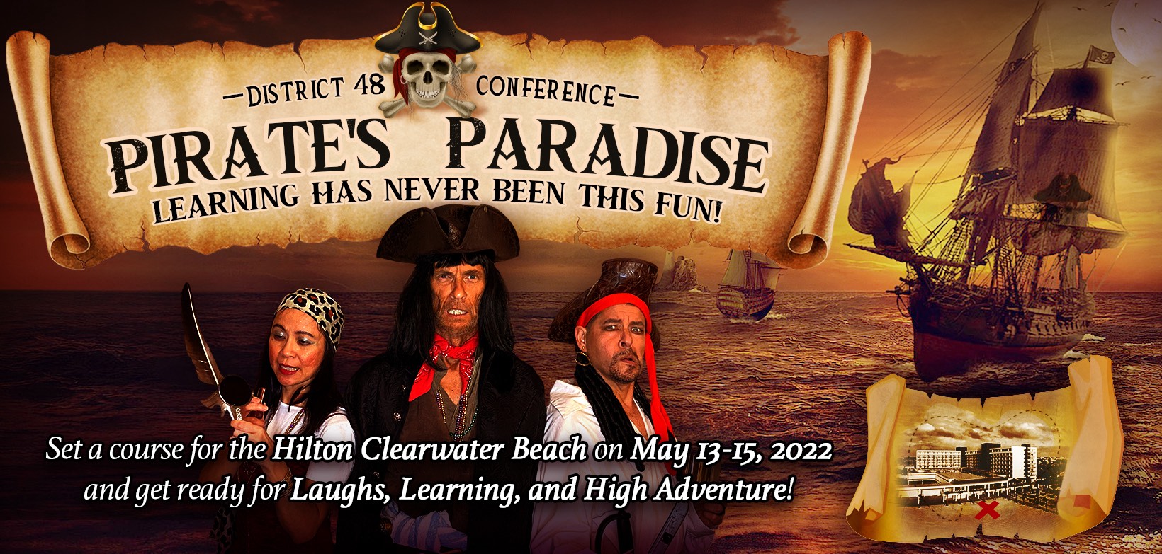 District 48 Conference 2022 main Image: Pirate's Paradise